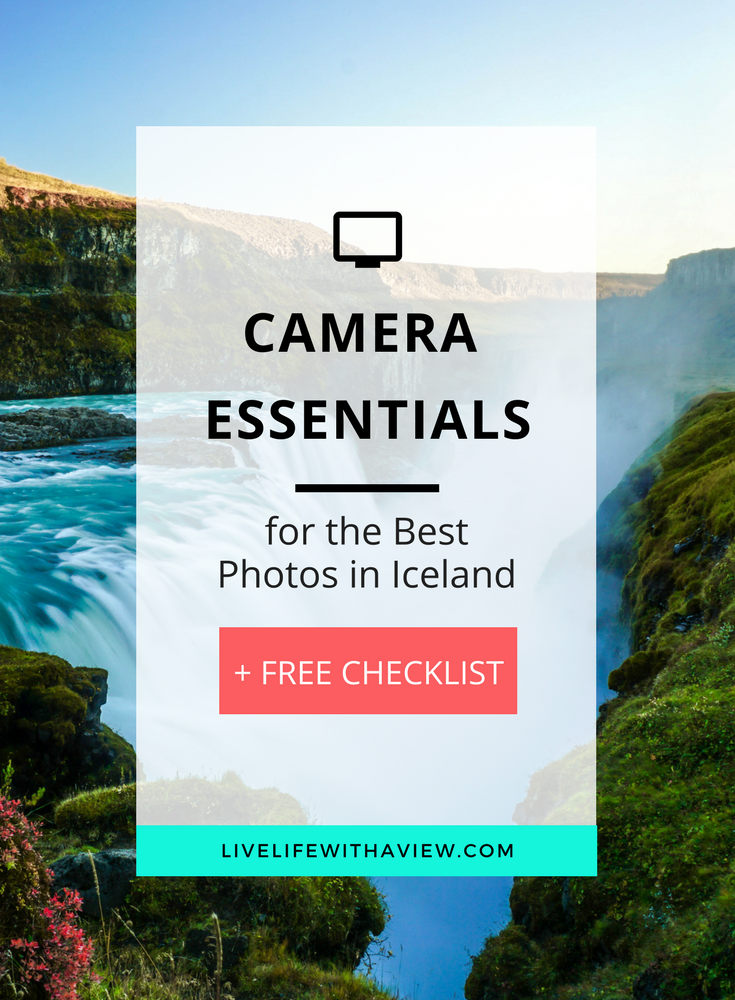 Camera Essentials For The Best Photos In Iceland - Iceland With A View