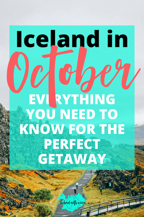 Iceland in October | Everything You Need to Know for the Perfect Getaway | Pinterest Pin Image | Iceland with a View 