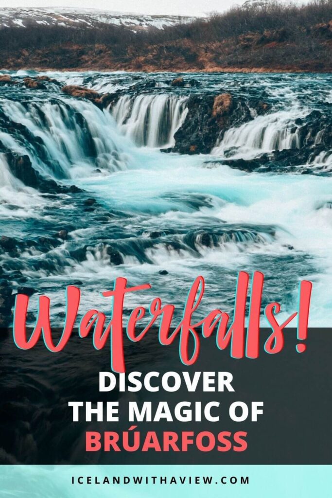 Pinterest Pin Image of the Blog Post About Bruarfoss | Iceland with a View 