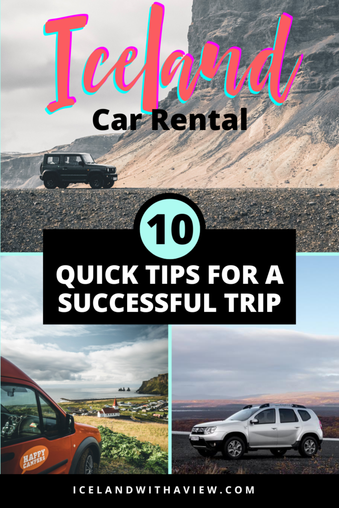 Renting A Car In Iceland: 10 Quick Tips For A Successful Trip