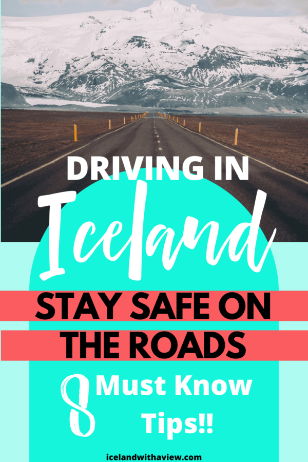 Driving In Iceland Stay Safe On The Roads With These 8 Tips