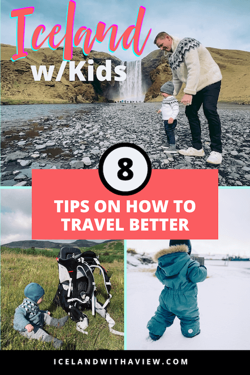 Iceland Family Holiday | 8 Tips on How to Travel Better with Kids  Pinterest Pin Image 