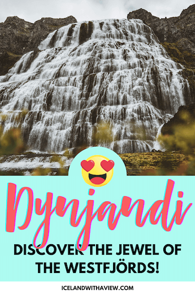 Pinterest Pin Image of the Dynjandi Blog Post | Iceland with a View 