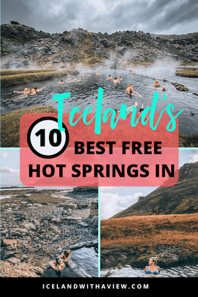 Pinterest Pin Image of 10 Best Free Hot Springs in Iceland Blog Post | Iceland with a View 